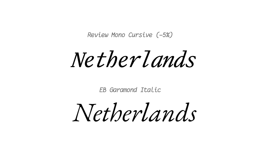 Review Mono compared to Garamond